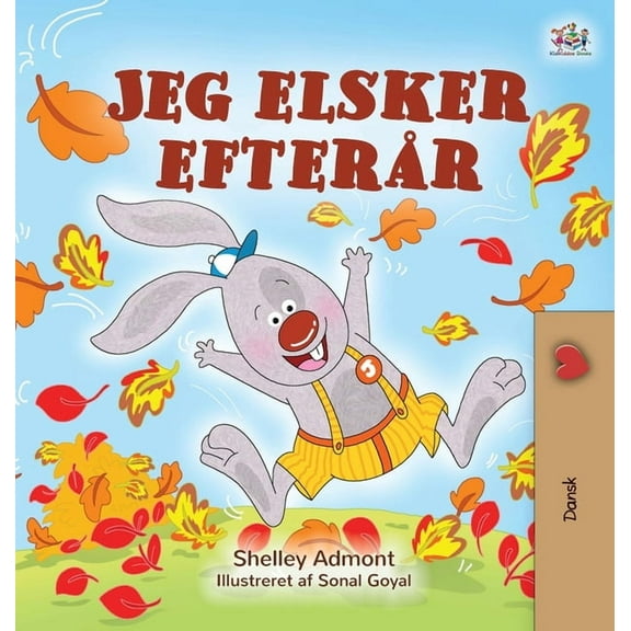 Danish Bedtime Collection I Love Autumn (Danish Children's Book), (Hardcover)