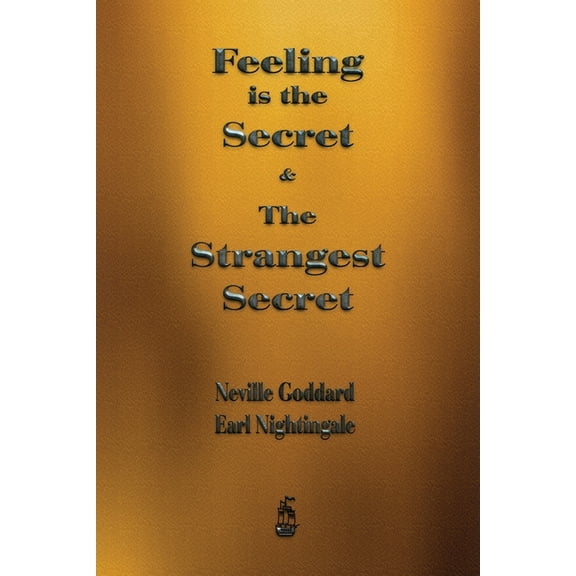 Feeling is the Secret and The Strangest Secret, (Paperback)