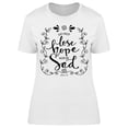 thumbnail image 1 of Dont Lose Hope Nor Be Sad Slogan T-Shirt Women -Image by Shutterstock, Female Small, 1 of 2