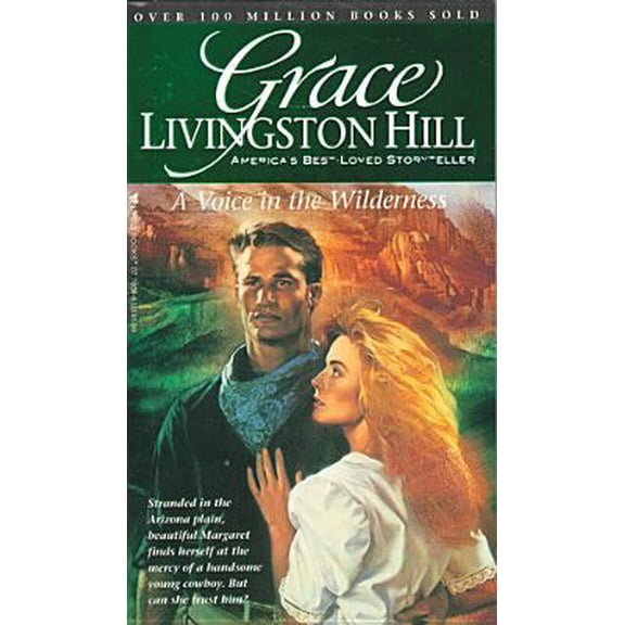 Pre-Owned A Voice in the Wilderness (Grace Livingston Hill #91) (Paperback) 0842379088 9780842379083