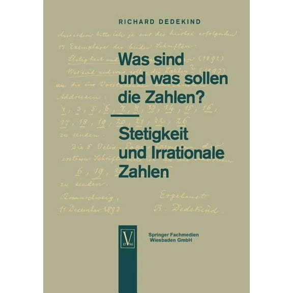 Was Sind Und Was Sollen Die Zahlen?. Stetigkeit Und Irrationale Zahlen, (Paperback)