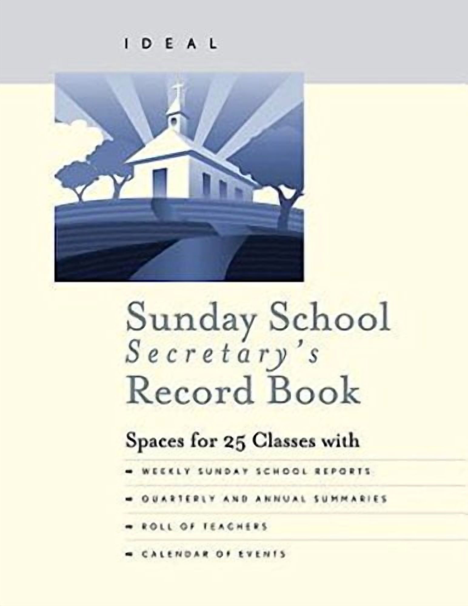 Ideal Sunday School Secretary's Record Book, (Hardcover)