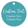 thumbnail image 1 of 100 PCS Custom Made Any Text Hang Tags Round Shape Personalized Wedding Favor Gift Tags, 1 of 1