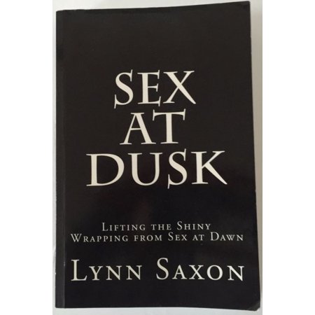 Sex at Dusk: Lifting the Shiny Wrapping from Sex at Dawn | Walmart Canada