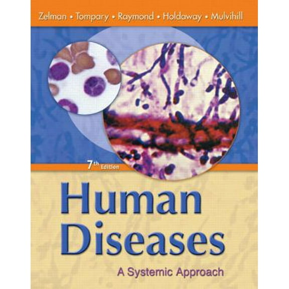 Pre-Owned Human Diseases: A Systemic Approach (7th Edition) (Paperback) 0135155568 9780135155561