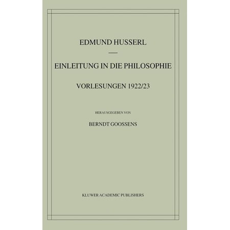 Husserliana: Edmund Husserl - Gesammelte Einleitung in Die Philosophie: Vorlesungen 1922/23 Book 35 (Hardcover)
