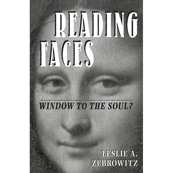New Directions in Social Psychology Reading Faces: Window To The Soul?, (Paperback)