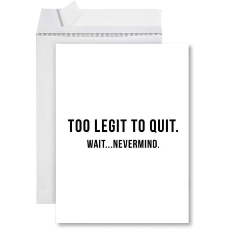 Koyal Wholesale Funny Jumbo New Job Card With Envelope 8.5 x 11 inch, Farewell Retirement Office, Too Legit To Quit