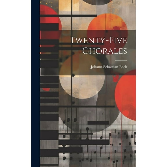 Twenty-five Chorales (Hardcover)