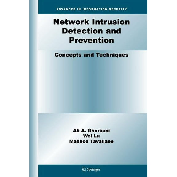 Advances in Information Security Network Intrusion Detection and Prevention: Concepts and Techniques, Book 47, (Paperback)