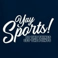 thumbnail image 5 of Wild Bobby, Yay Sports Do the Things Get the Points Father's Day Unisex Crewneck Sweatshirt, Navy, Medium, 5 of 6