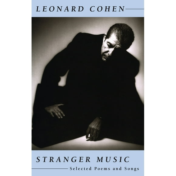 Pre-Owned Stranger Music: Selected Poems and Songs (Paperback) 0771022328 9780771022326