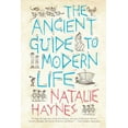 thumbnail image 1 of Pre-Owned The Ancient Guide to Modern Life (Hardcover) 9781590206379, 1 of 1