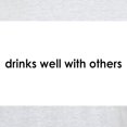 thumbnail image 3 of CafePress - Drinks Well With Others Light T Shirt - Men's Classic Graphic T-Shirt, 3 of 4