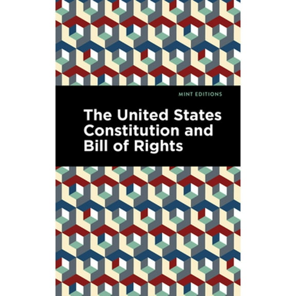 Pre-Owned Mint Editions (Historical Documents and Treaties): The United States Constitution and Bill of Rights (Paperback)