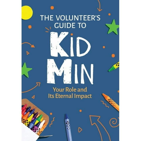 The Volunteer's Guide to KidMin, (Paperback)
