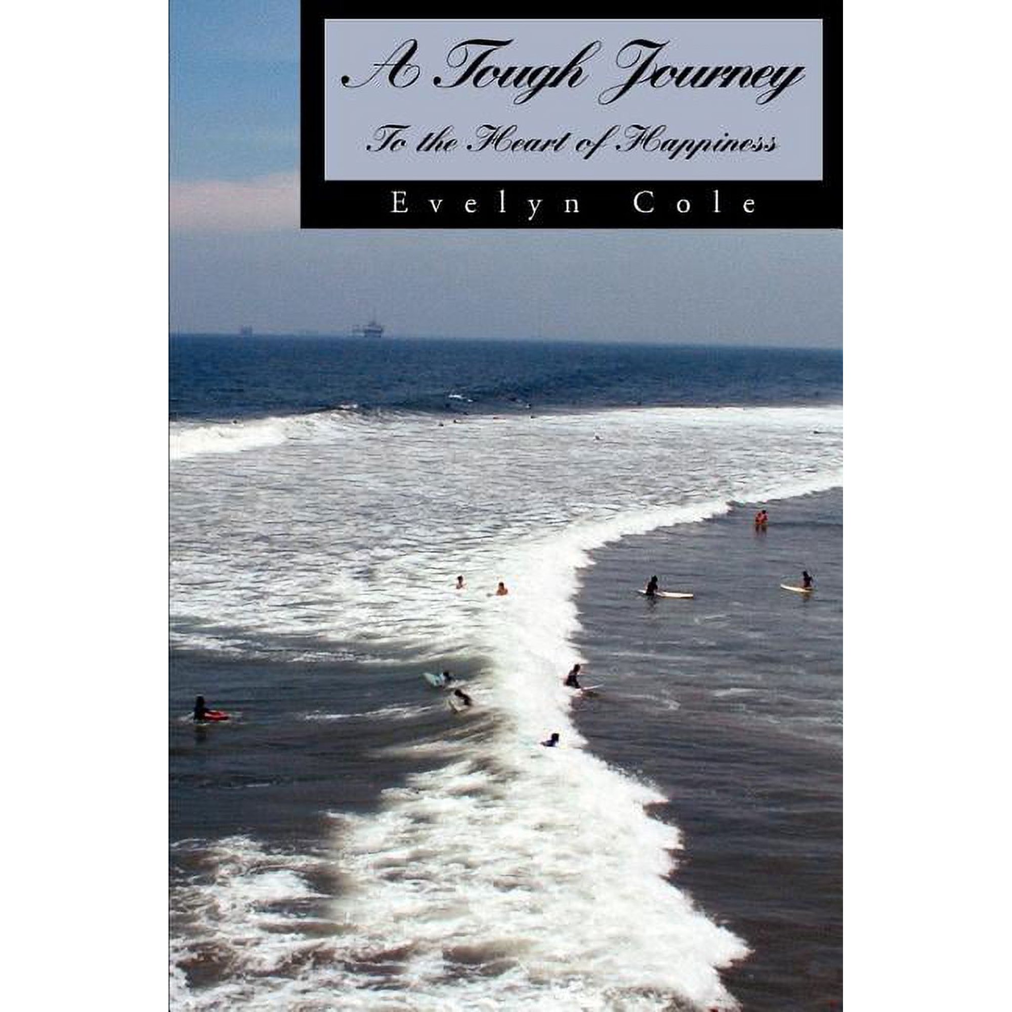 A Tough Journey: To the Heart of Happiness (Paperback)