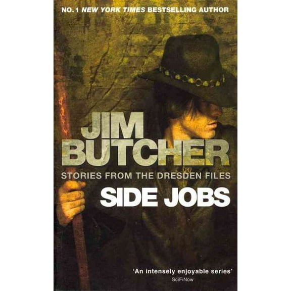 Side Jobs: Stories From The Dresden Files: Stories from the Dresden Files (Paperback) by Jim Butcher