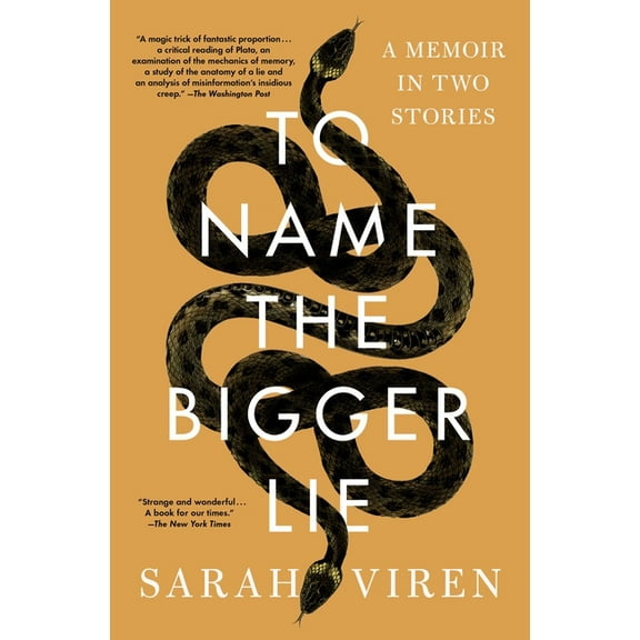 To Name the Bigger Lie: A Memoir in Two Stories, (Paperback)