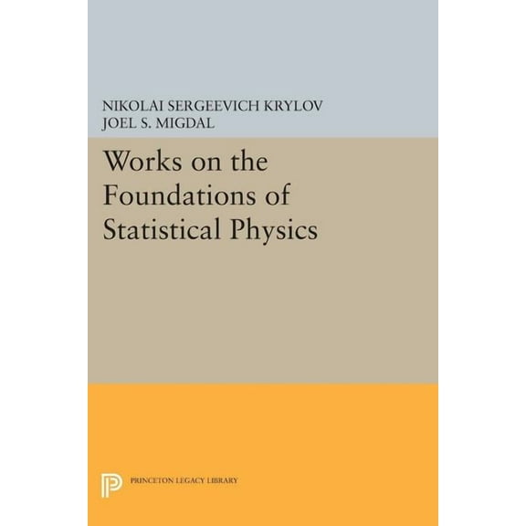 Works on the Foundations of Statistical Physics, (Paperback)