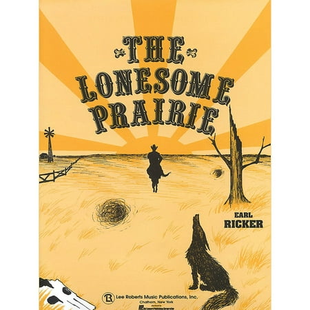 Lee Roberts The Lonesome Prairie Pace Piano Education Series Composed by Earl