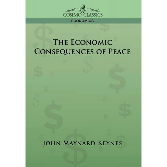 The Economic Consequences of Peace (Hardcover)
