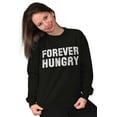 thumbnail image 4 of Forever Hungry Hangry Foodie Geek Unisex Plus Fleece Graphic Sweatshirt Brisco Brands 4X, 4 of 5