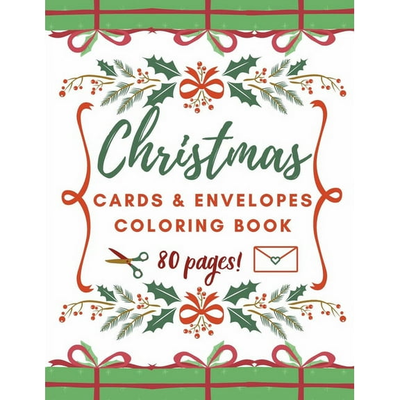 Cards and Envelopes Coloring Book Christmas Cards and Envelopes Coloring Book: Special Gift for Kids and Adults, (Paperback)