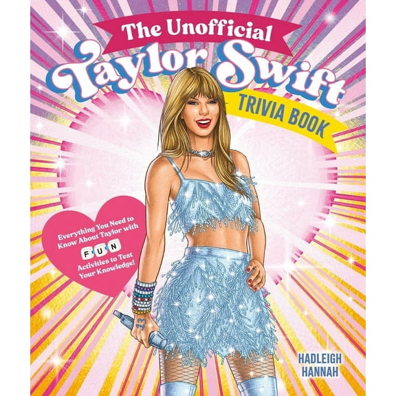 The Unofficial Taylor Swift Trivia Book by Hadleigh Hannah Paperback, Art, Music, and Photography, English