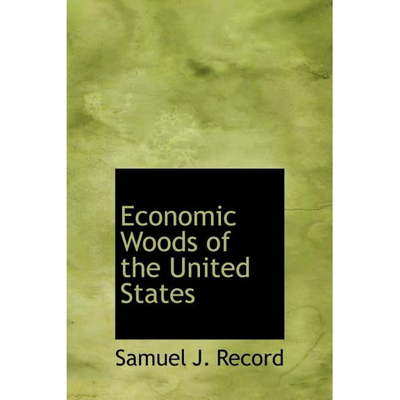 Economic Woods of the United States (Hardcover)