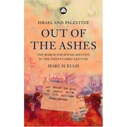 Angle View: Israel and Palestine - Out of the Ashes: The Search for Jewish Identity in the Twenty-First Century [Paperback - Used]