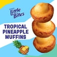 thumbnail image 3 of Little Bites Tropical Pineapple Muffins, 5 packs, Pineapple Mini Muffins, 8.25 oz Multipack, 3 of 7