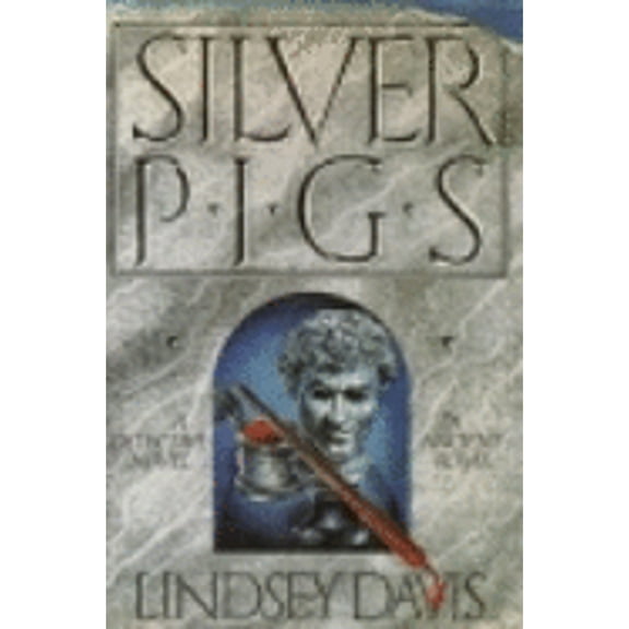 Pre-Owned The Silver Pigs (Hardcover) by Lindsey Davis