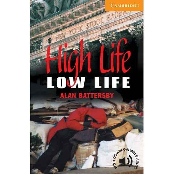 Cambridge English Readers High Life, Low Life Level 4, (Paperback)