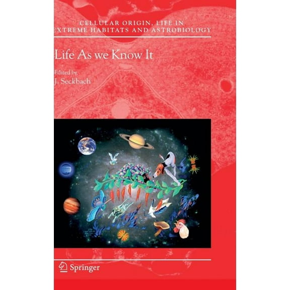 Cellular Origin, Life in Extreme Habitat Life as We Know It, Book 10, (Hardcover)
