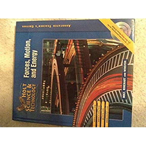 Pre-Owned Holt Science & Technology: Forces, Motion, and Energy, Teacher's Edition (Hardcover) 0030648033 9780030648038