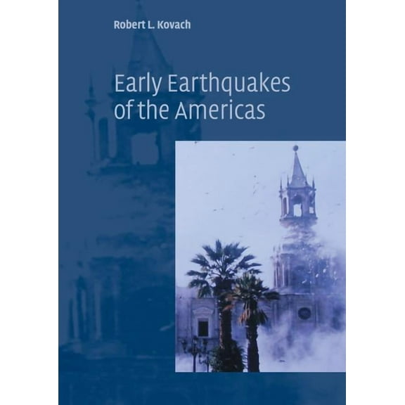 Early Earthquakes of the Americas, (Hardcover)