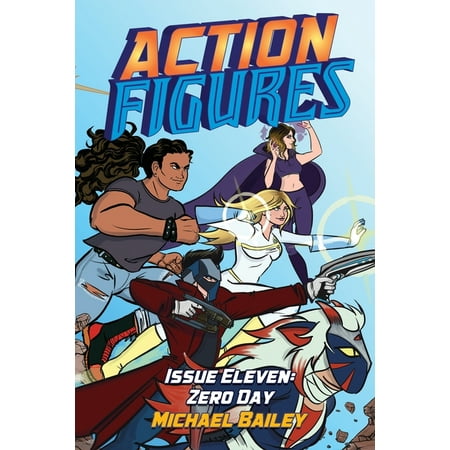 Action Figures: Action Figures - Issue Eleven: Zero Day (Paperback)