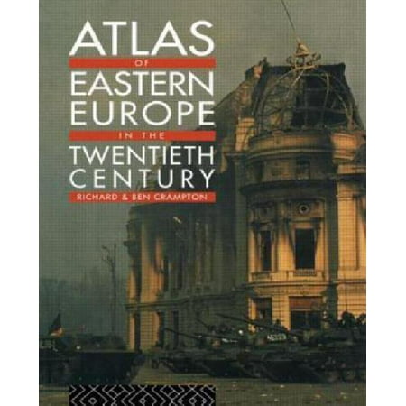 Atlas of Eastern Europe in the Twentieth Century