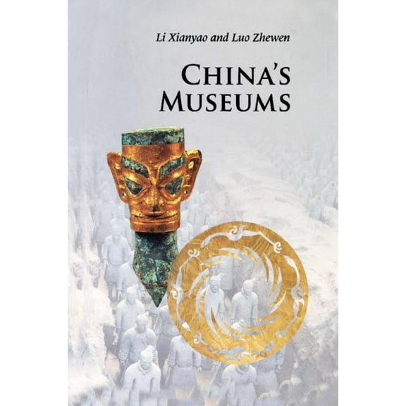 Introductions to Chinese Culture China's Museums, (Paperback)