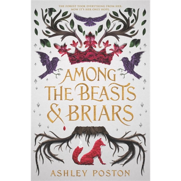 Pre-Owned Among the Beasts & Briars (Hardcover) 0062847368 9780062847362