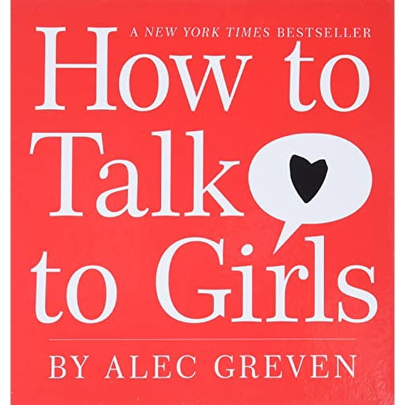 Pre-Owned How to Talk to Girls, 9780061709999, 0061709999, Hardcover, Illustrated edition