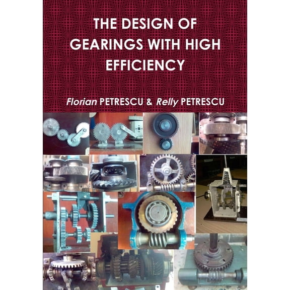 The Design of Gearings with High Efficiency, (Paperback)
