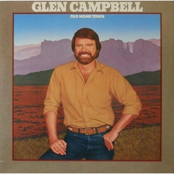 Glen Campbell – Old Home Town (Vinyl)