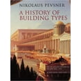 thumbnail image 1 of Pre-Owned A History of Building Types (Paperback) 0691018294 9780691018294, 1 of 1