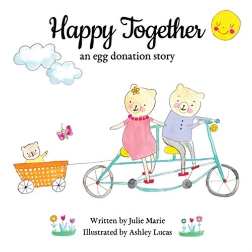 Pre-Owned Happy Together: an egg donation story (Paperback) 1985661853 9781985661851