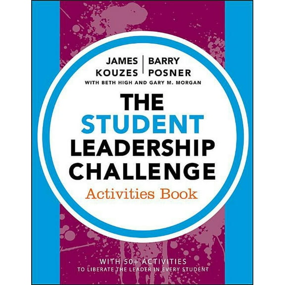 J-B Leadership Challenge: Kouzes/Posner The Student Leadership Challenge, (Paperback)