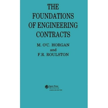 The Foundations of Engineering Contracts, (Hardcover)
