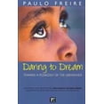 thumbnail image 1 of Pre-Owned Daring to Dream: Toward a Pedagogy of the Unfinished (Paperback) 1594510539 9781594510533, 1 of 1