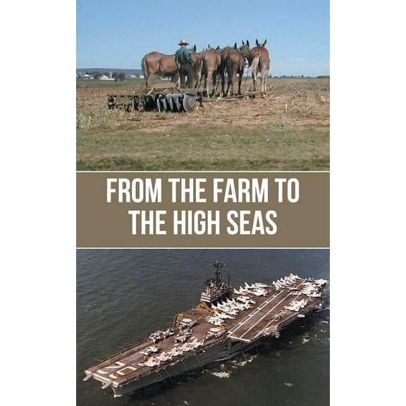 From the Farm to the High Seas